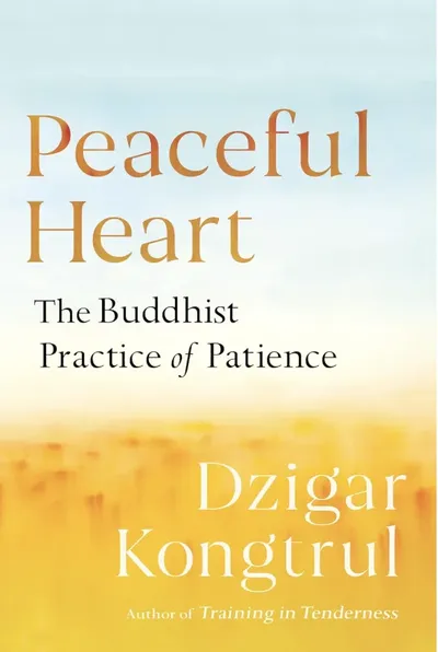 Peaceful Heart by Dzigar Kongtrul Rinpoche